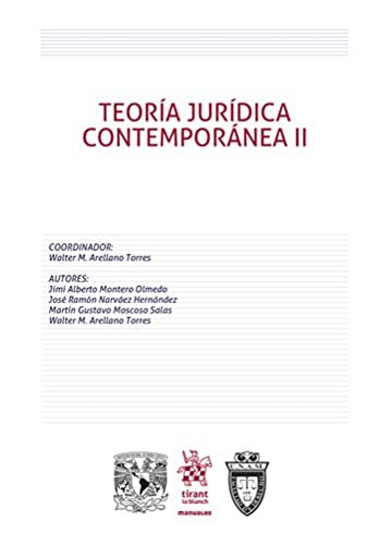 Teoría jurídica contemporánea II [Paperback] José Ramón Narváez Hernández