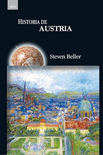Historia de Austria [Paperback] Beller, Steven