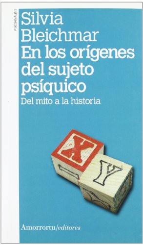 EN LOS ORIGENES DEL SUJETO PSIQUICO [Paperback] Bleichmar, Silvia