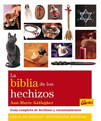 La biblia de los hechizos [Paperback] Gallagher, Ann-Marie