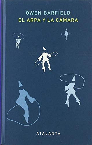 EL ARPA Y LA CÁMARA [Hardcover] Owen Barfield