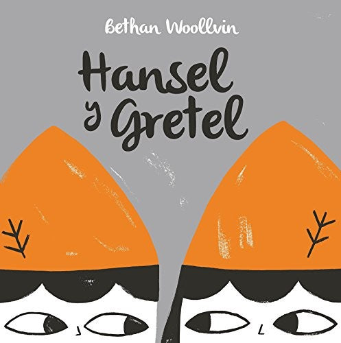 Hansel Y Gretel [Hardcover] UNALUNA