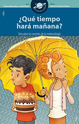 Que tiempo hará mañana? [Paperback] Broseta, Teresa