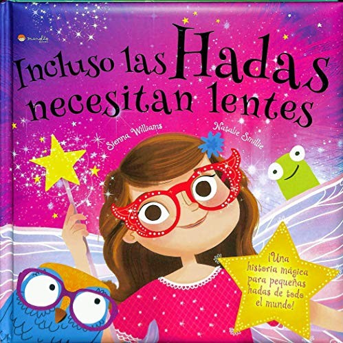 Incluso Las Hadas Necesitan Lentes [Hardcover] Unknown