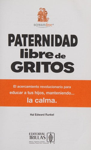 Paternidad Libre De Gritos [Paperback] Hal Edward Runkel and TRILLAS, EDITORIAL