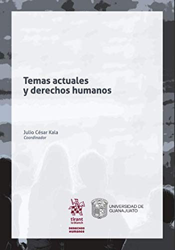 Temas actuales y Derechos Humanos [Paperback] Julio César Kala