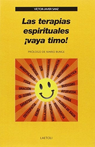 Las terapias espirituales ¡vaya timo! [Paperback] Sanz, Victor Javier