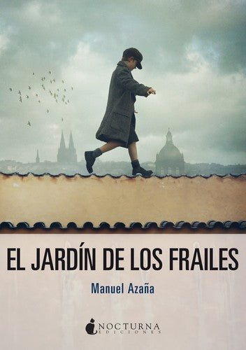 Jardin de los frailes, el [Paperback] Nocturna Ediciones
