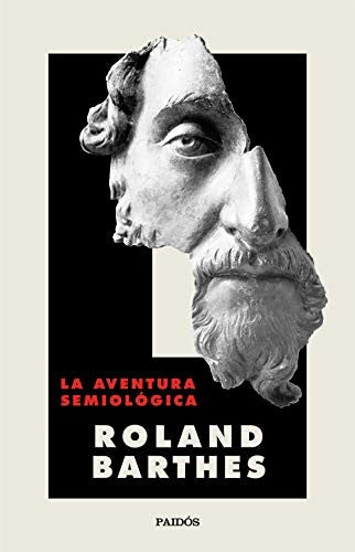 La aventura semiológica [Paperback] Roland Barthes