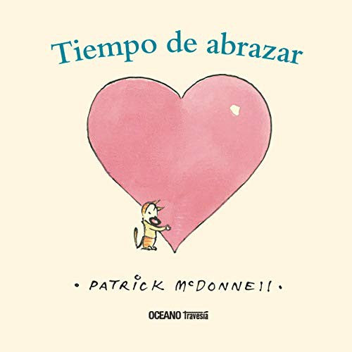 Tiempo de abrazar [Hardcover] McDonnell, Patrick
