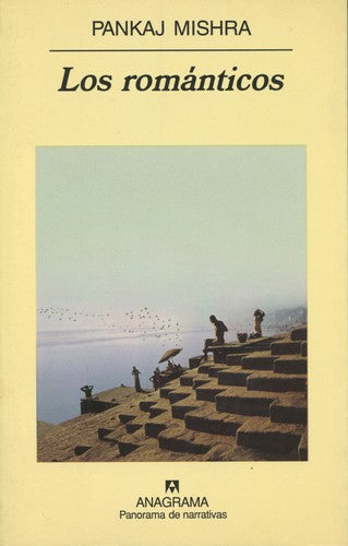 Romanticos, Los (Pn) [Hardcover] Mishra, Pankaj