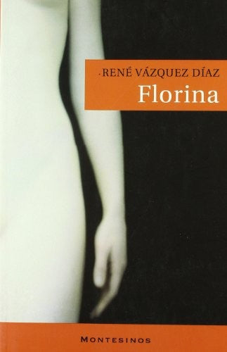Florina [Paperback] Rene Vazquez Diaz