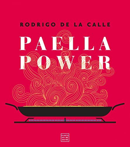 Paella power Rodrigo de la Calle