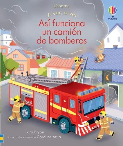 Así funciona un camión de bomberos Bryan, Lara
