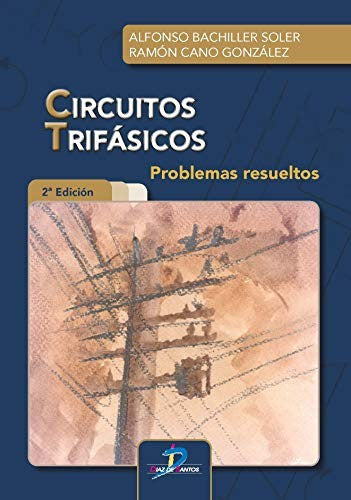Circuitos trifásicos [Paperback] Ediciones Díaz de Santos, S.A.