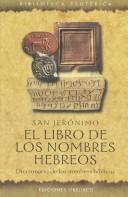 El libro de los nombres hebreos (Portada puede variar): Diccionario de los nombres bíblicos [Paperback] San Jerónimo