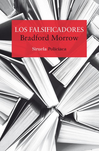 Los falsificadores [Paperback] Morrow, Bradford