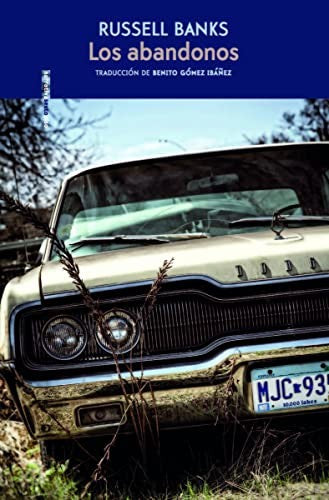 Los abandonos [Paperback] Banks, Russell