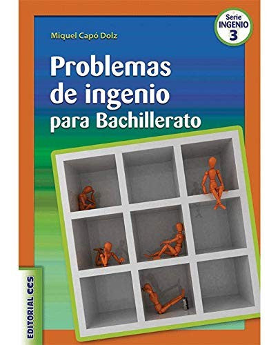 Problemas de ingenio para bachillerato [Paperback] Capó Dolz, Miquel