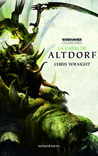 The End Times nº 02/05 La caída de Altdorf [Paperback] Chris Wraight