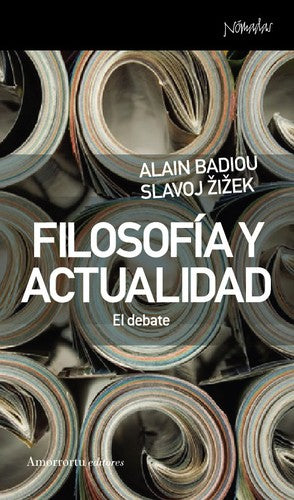 Filosofía y actualidad: El debate [Paperback] BADIOU A. / ZIZEK