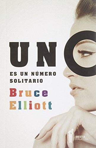 Uno es un número solitario Elliott, Bruce