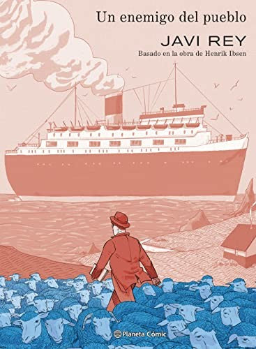 Un enemigo del pueblo [Hardcover] Rey, Javi