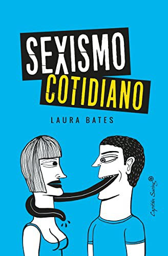 Sexismo cotidiano Bates, Laura