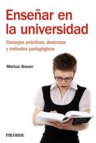Enseñar en la universidad [Paperback] Brauer, Markus