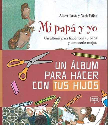 Mi papá y yo [Hardcover]
