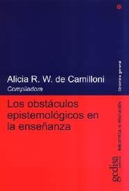 Los Obstaculos Epistemologicos En La Ensenanza Camilloni, Alicia