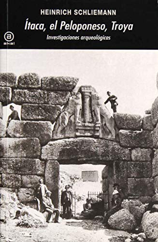 Ítaca, el Peloponeso, Troya [Paperback] Schliemann, Heinrich