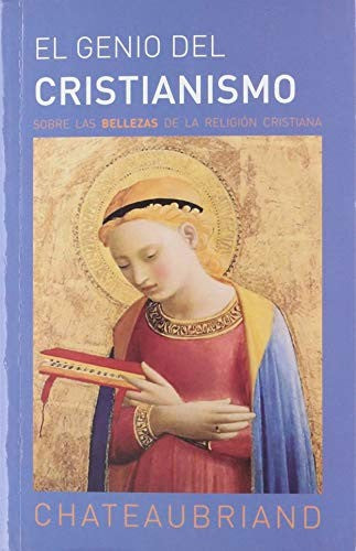 El genio del cristianismo [Paperback] Rene Chateaubriand