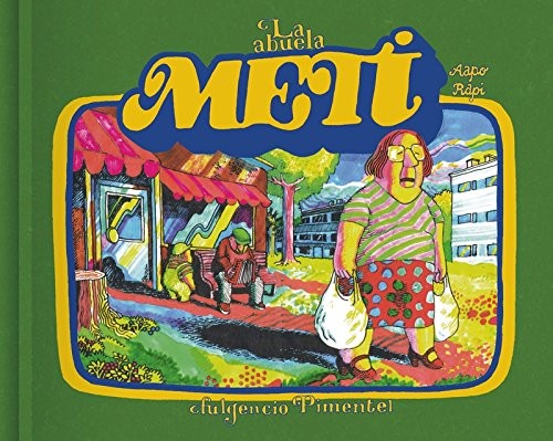 La abuela Meti [Hardcover]