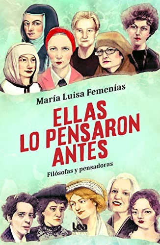 Ellas lo pensaron antes [Paperback] Femenías, María Luisa