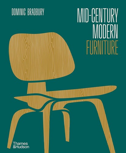 Mid-Century Modern Furniture [Hardcover] Bradbury, Dominic