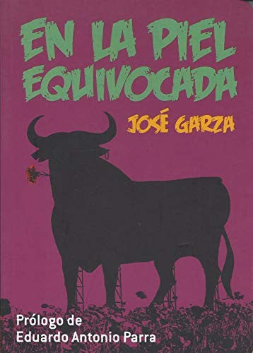 En La Piel Equivocada [Paperback] Garza, José