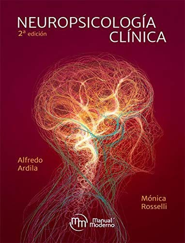 Neuropsicología Clínica [Paperback] Ardila, Alfredo and Rosselli, Mónica