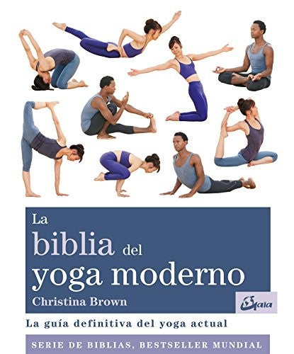 La biblia del yoga moderno [Paperback] Brown, Christina