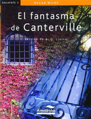 El fantasma de Canterville (Coleccion Kalafate) [Paperback] Almadraba Editorial