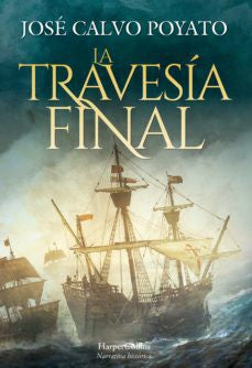 La travesía Final José Calvo Poyato