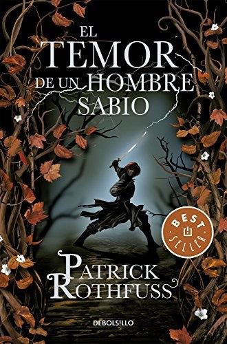 El Temor de Un Hombre Sabio [Paperback] Rothfuss and Patrick