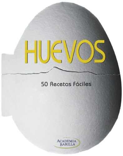 Huevos: 50 recetas fáciles [Hardcover] VV.AA.