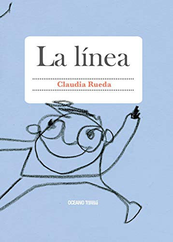 La línea [Hardcover] Rueda, Claudia