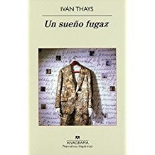 Sueño Fugaz, Un (Nh) [Paperback] Thays, Iván