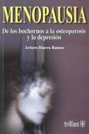 Menopausia / Menopause: De los bochornos a la osteoporosis y la depresion / From Embarrassments to Osteoporosis and Depression [Paperback] Ramos, Arturo Ibarra