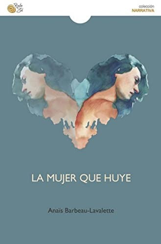 MUJER QUE HUYE [Paperback] Baile Del Sol Ediciones, S.l.