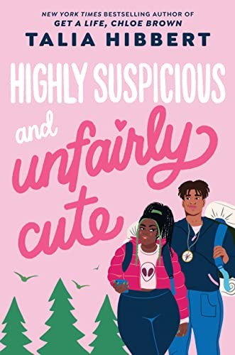 Highly Suspicious and Unfairly Cute [Hardcover] Hibbert, Talia
