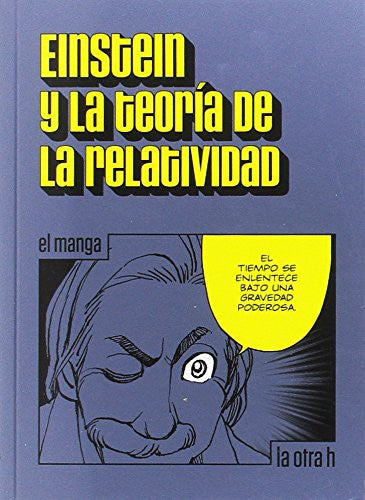 EINSTEIN Y LA TEORÍA DE LA RELATIVIDAD [Paperback] Albert Einstein