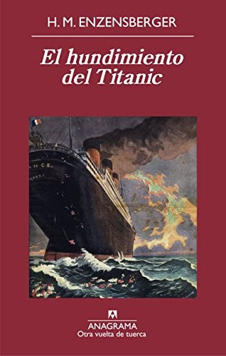 Hundimiento Del Titanic, El (Ovt) [Paperback] Enzensberger, Hans Magnus